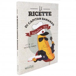 Il ricettario di Capitan Bananas